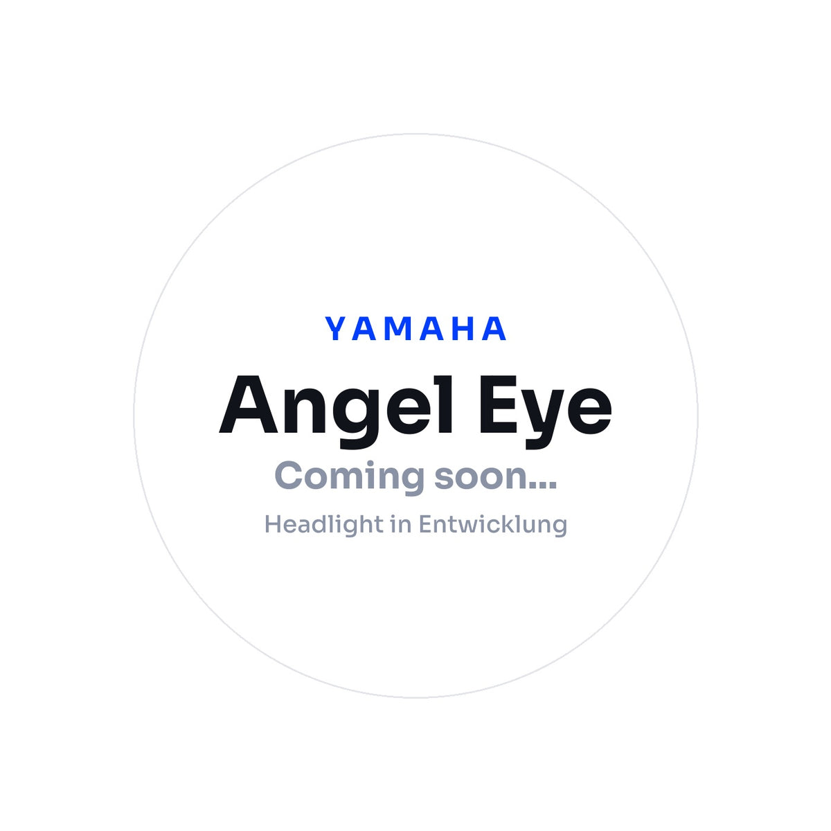 Yamaha Angel Eye Headlight — Coming soon